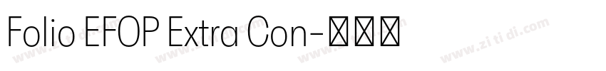 Folio EFOP Extra Con字体转换
